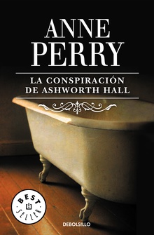 La conspiración de Ashworth Hall (Inspector Thomas Pitt 17)
