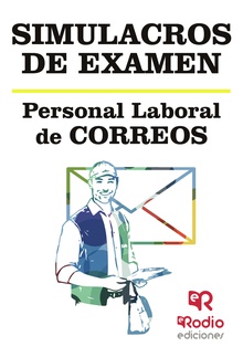 CORREOS 2024. Simulacros de Examen. Personal Laboral de Correos. Reparto, Agente Clasificación y Atención al Cliente