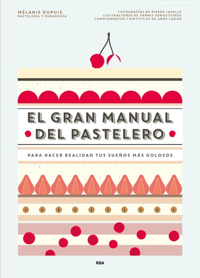 El gran manual del pastelero