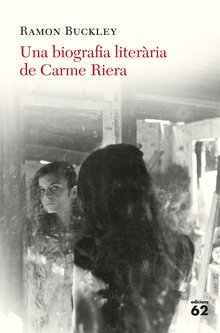 Una biografia literària de Carme Riera