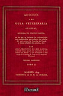 Guia veterinaria original. Tomo II. Adicion