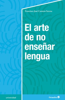 El arte de no ensear lengua