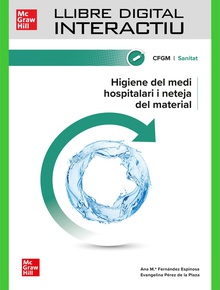 Llibre digital interactiu. Higiene del medi hospitalari i neteja del material