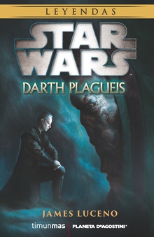 Star Wars Darth Plagueis (novela)