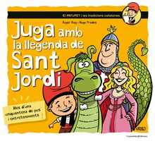 Juga amb la llegenda de Sant Jordi