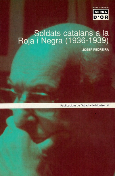 Soldats catalans a la Roja i Negra (1936-1939)