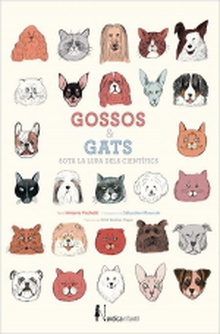 Gossos i gats sota la lupa dels científics