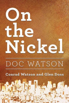 On the Nickel~Doc Watson