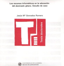 Los recursos informáticos en la educación del alumnado gitano. Estudio de caso
