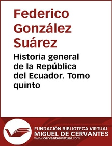 Historia general de la República del Ecuador. Tomo quinto