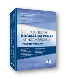 Selecciones de dogmática penal latinoamericana