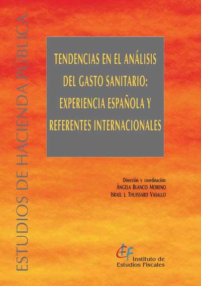 Tendencias en el análisis del gasto sanitario: experiencia española y referencias internacionales