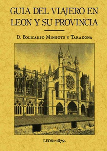 Guía del viajero en León y su provincia