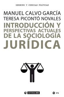 Introducción y perspectivas actuales de la Sociología jurídica