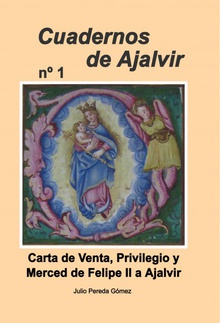 Carta de Venta, Privilegio y Merced de Felipe II a Ajalvir
