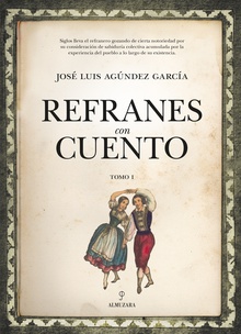 Refranes con cuento (tomo I)