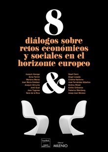 8 diálogos sobre retos económicos y sociales en el horizonte europeo