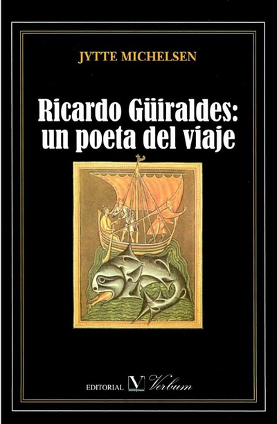 Ricardo Güiraldes. Un poeta del viaje