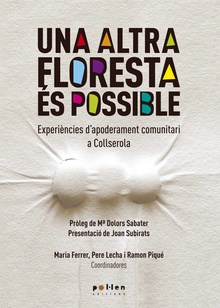 Una altra Floresta és possible