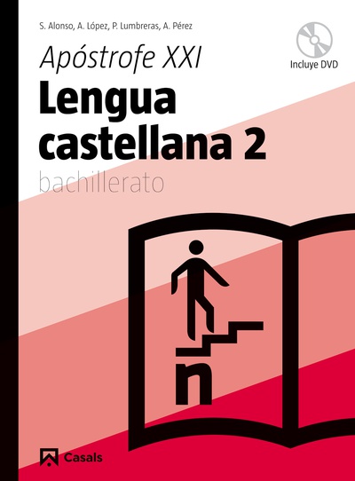 Lengua castellana 2. Apóstrofe XXI Bachillerato (Cataluña) (2009)