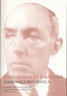 Ferran Valls i Taberner, Semblança Biogràfica