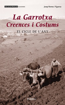 _La Garrotxa, creences i costums. El cicle de l'any