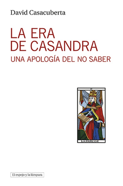 La era de Casandra