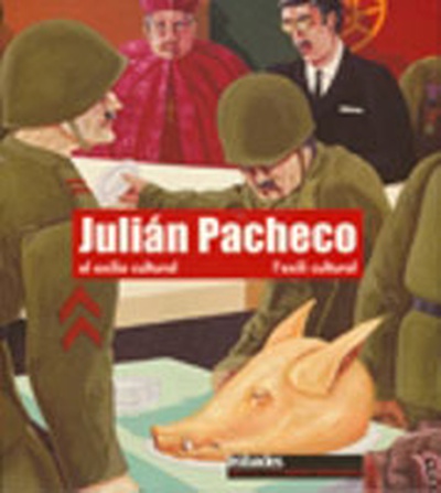 Julián Pacheco y el exilio cultural.