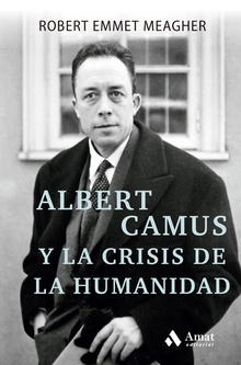 Albert Camus y la crisis de la humanidad