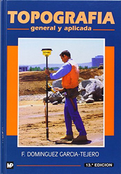 Topografía. General y aplicada