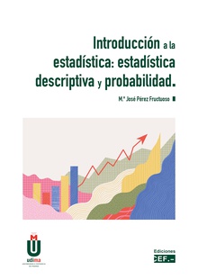 Introducción a la estadística: estadística descriptiva y probabilidad