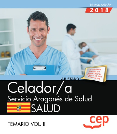 Celador/a del Servicio Aragonés de Salud. SALUD. Temario. Vol. II