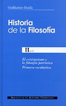 Historia de la filosofía. II (1º): El cristianismo y la filosofía patrística. Primera escolástica