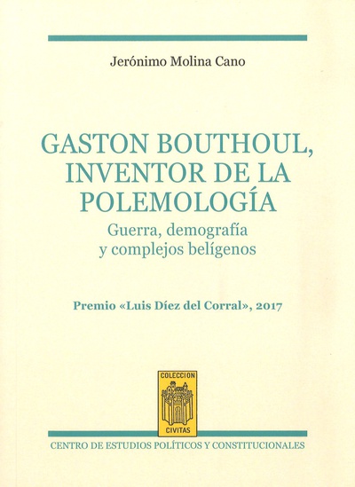 Gaston Bouthoul, inventor de la polemología