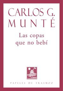 Las copas que no bebí