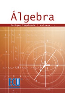 Álgebra. Vol. I