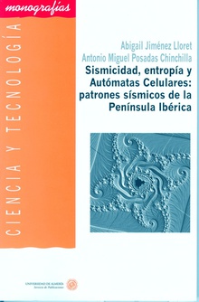 Sismicidad, entropía y Autómatas Celulares: patrones sísmicos de la Península Ibérica
