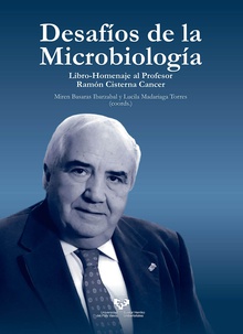 Desafíos de la Microbiología. Libro homenaje al profesor Ramón Cisterna Cancer