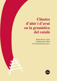 Clàssics d'ahir i d'avui en la gramàtica del català
