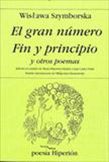 El gran número ; Fin y principio y otros poemas