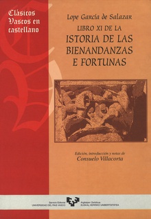 Lope García de Salazar. Libro XI de la Istoria de las bienandanzas e fortunas