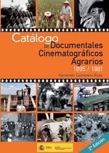 Catálogo de documentales cinematográficos agrarios 1895-1981