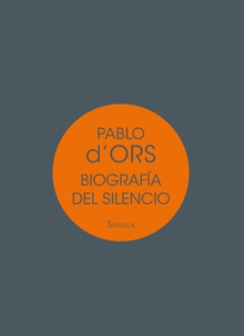 Biografía del silencio