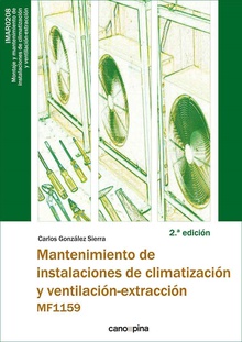 MF1159  Mantenimiento de instalaciones de climatización y ventilación-extracción  2.ª edición