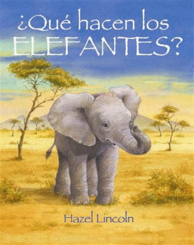 ¿Qué hacen  los elsfantes?
