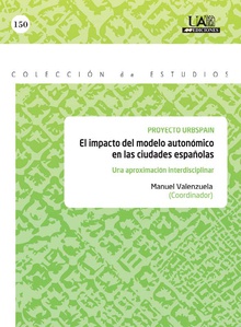 El impacto del modelo autonómico en las ciudades españolas