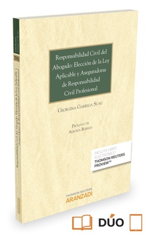 Responsabilidad civil del abogado: elección de la ley aplicable y aseguradoras de responsabilidad civil profesional  (Papel + e-book)