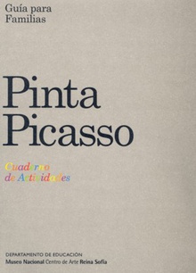 Pinta Picasso. Guía para familias
