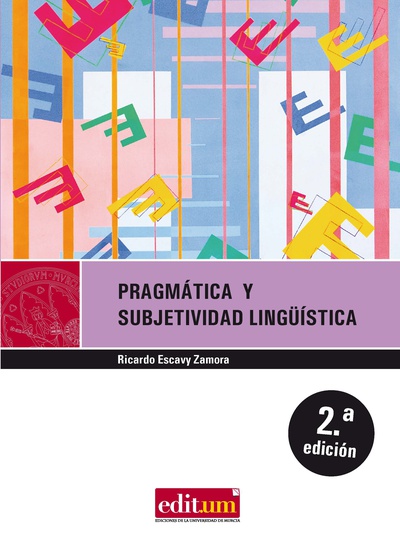 Pragmática y Subjetividad Lingüística (2ª Ed)
