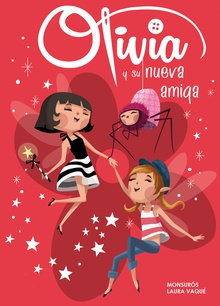 Olivia y su nueva amiga (Olivia núm.3) (Colección Olivia)